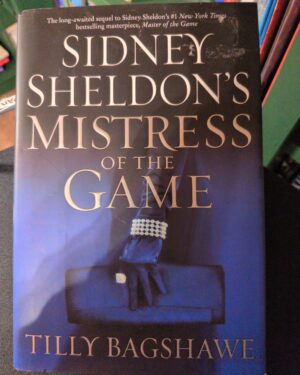 Used: Sidney Sheldon's Mistress of the game by Tilly Bagshawe