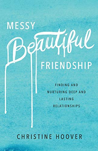 Used: Messy Beautiful Friendship – Rustling Pages