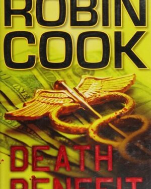 Used: Death benefit by Robin Cook