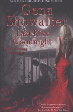Used: Last Kiss Goodnight by Gena Showalter