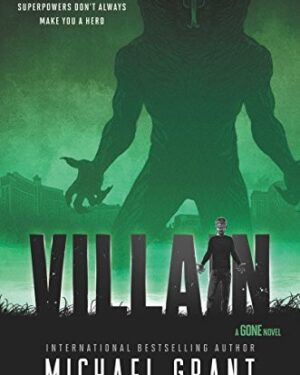 Used: Villain by Michael Grant