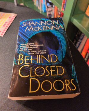 Used: Behind closed doors