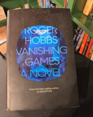 Used: Vanishing Games by Roger Hobbs and GHOSTMAN