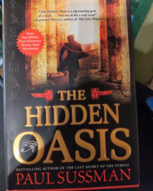 Used: The hidden oasis by Paul Sussman