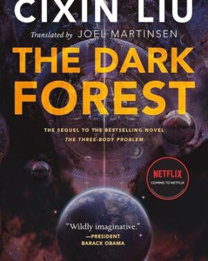 New: Dark Forest by Cixin Liu