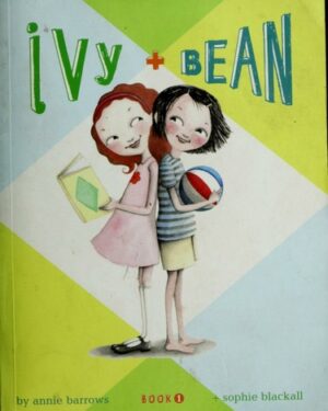New: Ivy and Bean 1 by Annie Barrows; Sophie Blackall (Illustrator)