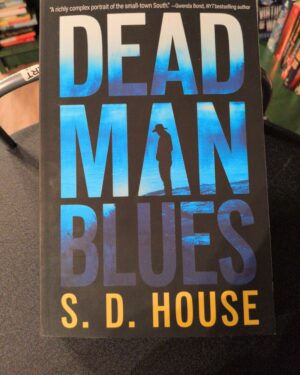 Used: Dead Man Blues by S.D. House