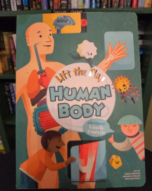 Used: Human Body (Lift the Flap) by Enrica Soroldoni, Emanuela Pagliari, and Diego Mattarelli