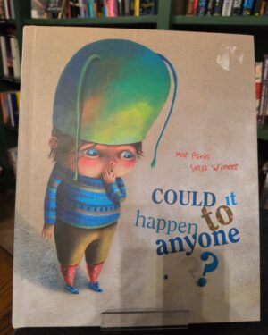 Used: Could It Happen To Anyone? by Mar Pavon and Sonja Wimmer