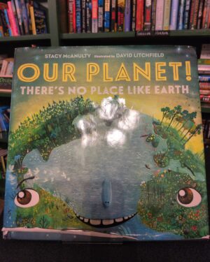 Used: Our Planet! There's No Place Like Earth by Stacy McAnulty