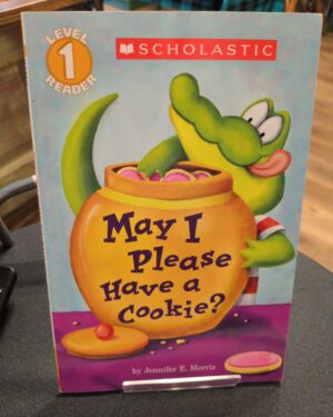 Used: May I Please Have a Cookie? by Jennifer E. Morris