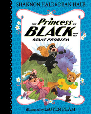 Used: The Princess In Black: The Princess in Black and the Giant Problem by By Dean Hale and Shannon Hale