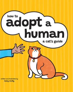 New: How To Adopt A Human by Bexy McFly
