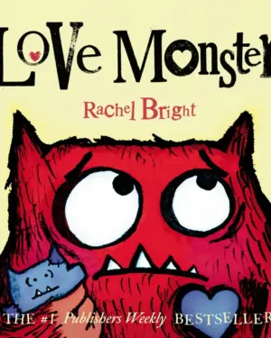 New: Love Monster: #1 by Rachel Bright