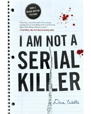 New: I Am Not A Serial Killer by Dan Wells