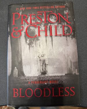 Used: Bloodless by Preston & Child