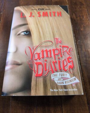 Used: The Vampire Diaries: The Fury and Dark Reunion by L.J. Smith