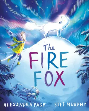 Fire Fox: Shortlisted For the Oscar’S Book Prize by Alexandra Page